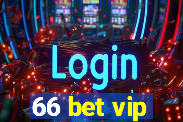 66 bet vip